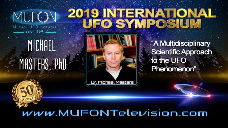 Michael P. Masters Ph.D MUFON 2019